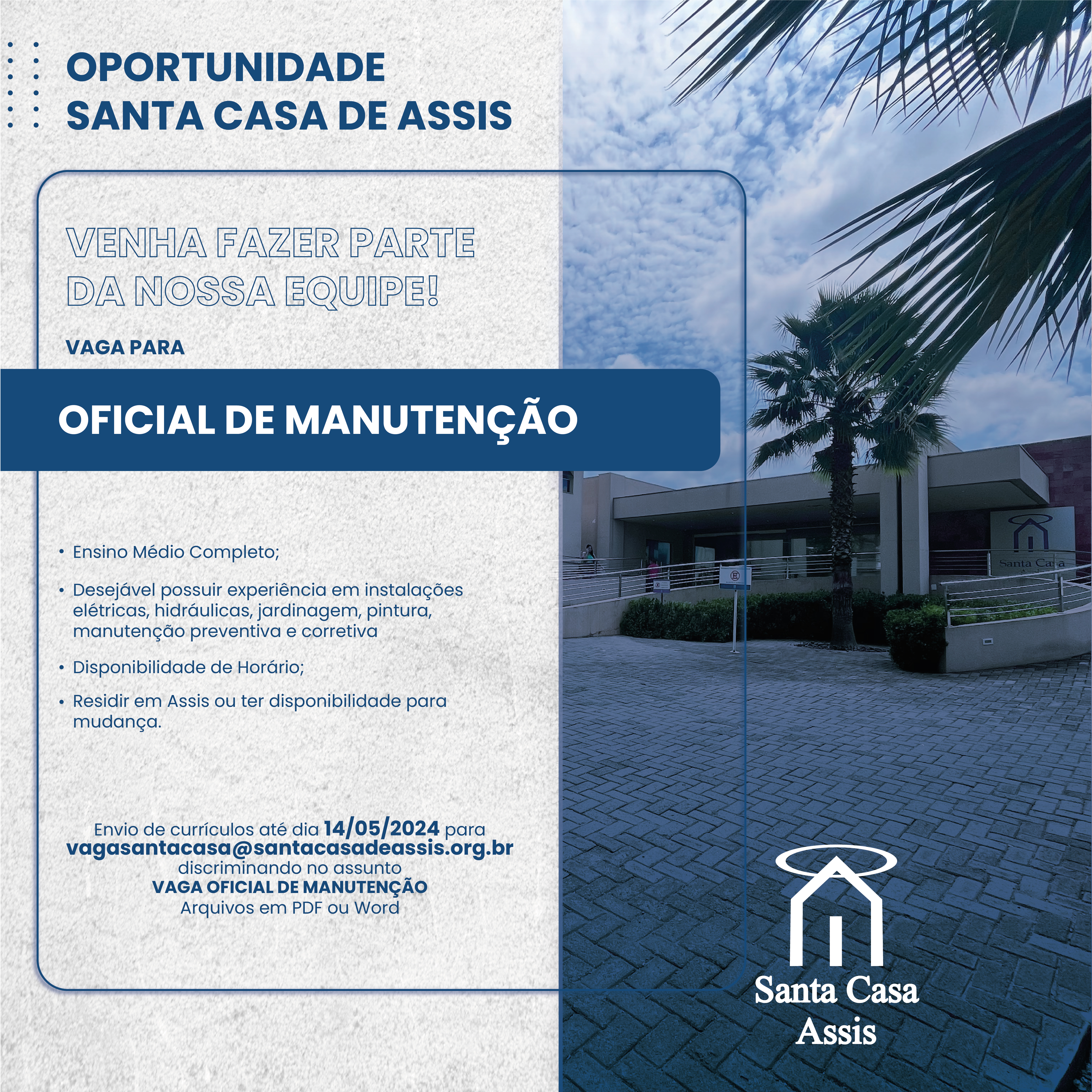 OPORTUNIDADE SANTA CASA DE ASSIS - OFICIAL DE MANUTENÇÃO
