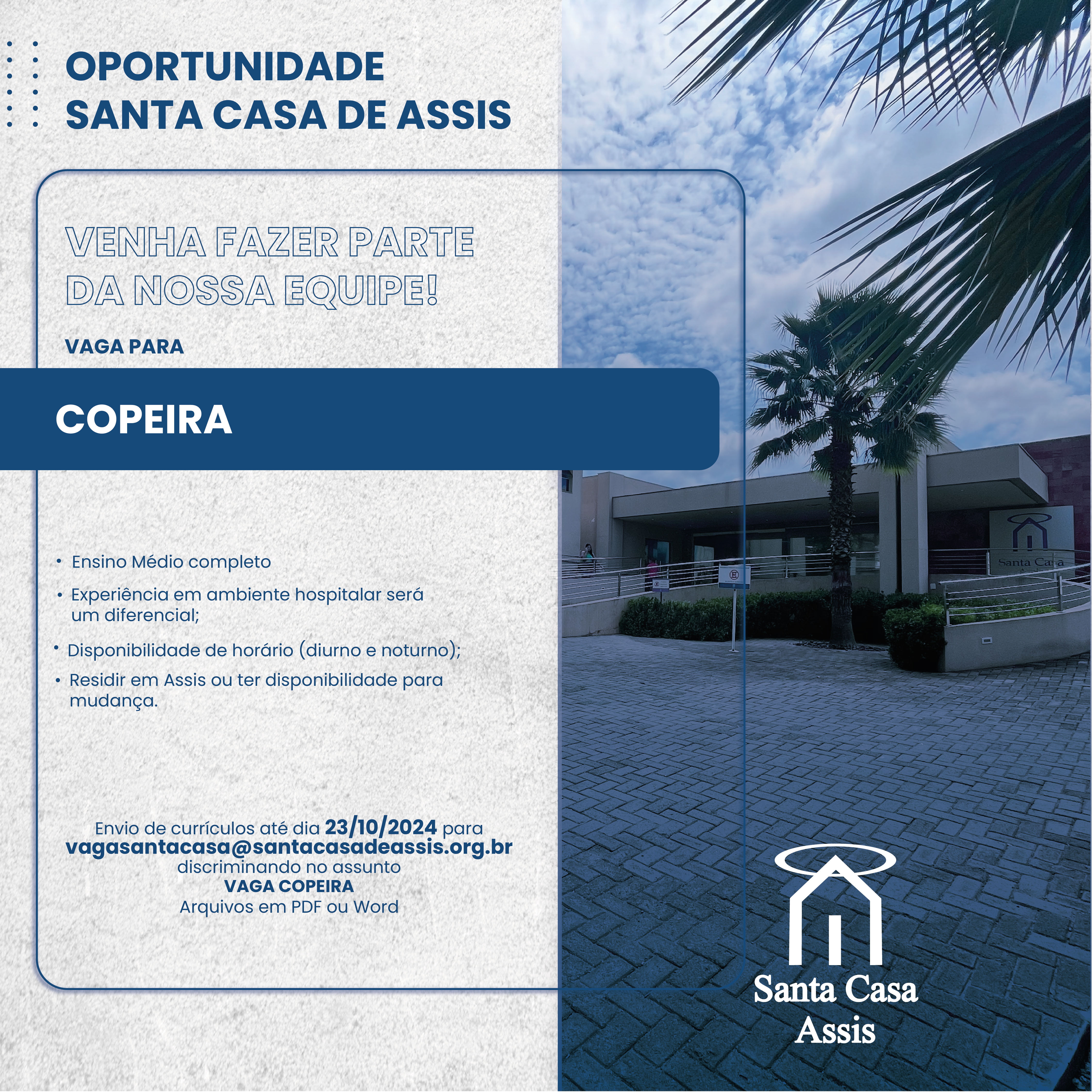 OPORTUNIDADE SANTA CASA DE ASSIS - COPEIRA