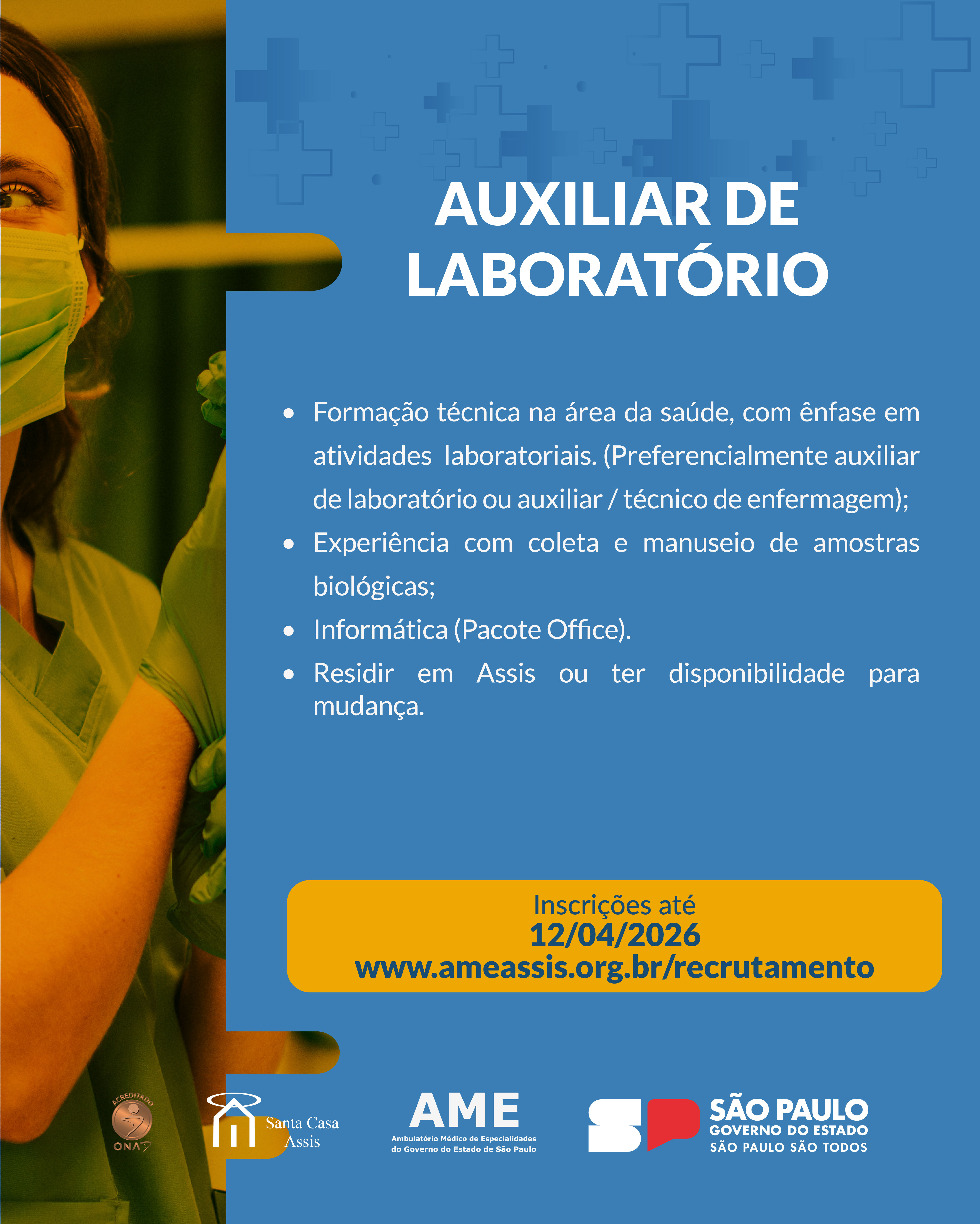 OPORTUNIDADE AME ASSIS - AUXILIAR DE LABORATÓRIO