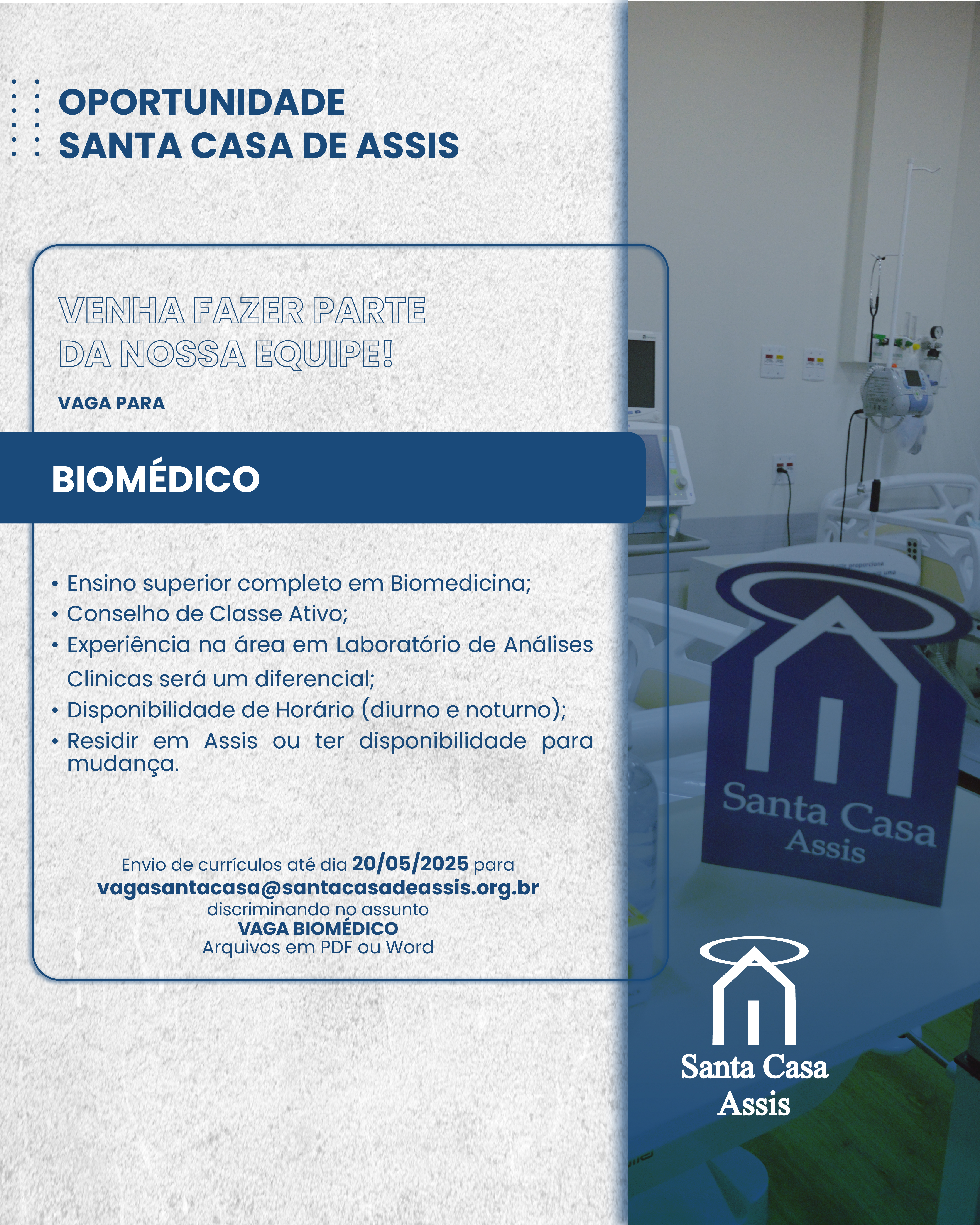 OPORTUNIDADE SANTA CASA DE ASSIS - BIOMÉDICO