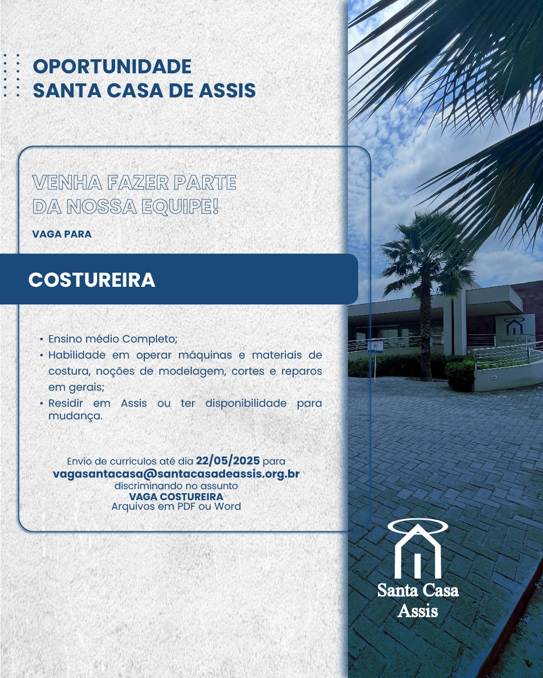  OPORTUNIDADE SANTA CASA DE ASSIS - COSTUREIRA