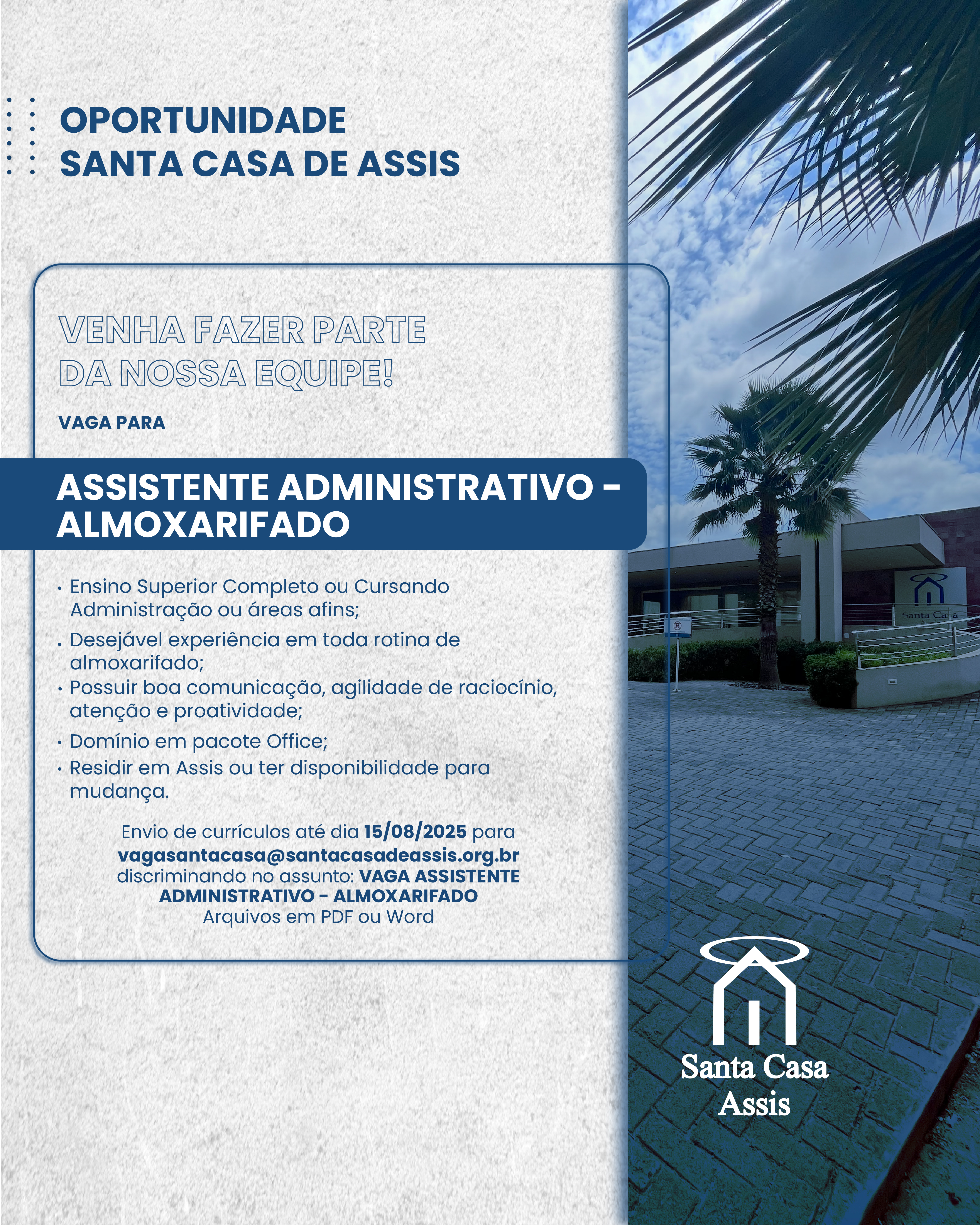 OPORTUNIDADE SANTA CASA DE ASSIS - ASSISTENTE ADMINISTRATIVO - ALMOXARIFADO
